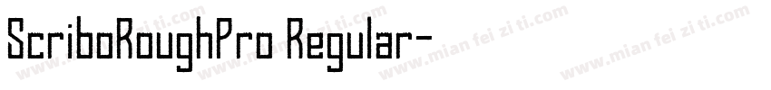 ScriboRoughPro Regular字体转换